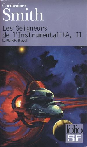 [L'Instrumentalité 02] • Les Seigneurs de l'Instrumentalité, II · La Planète Shayol